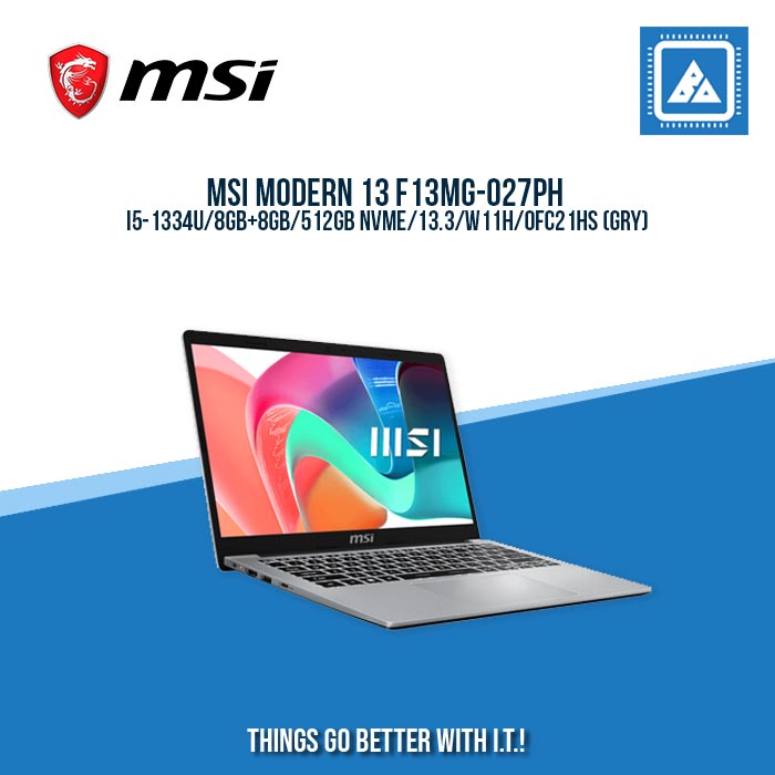 MSI MODERN 13 F13MG-027PH I5-1334U/8GB+8GB/512GB NVME | BEST FOR STUDENTS MSI MODERN 13 F13MG-027PH I5-1334U/8GB+8GB/512GB NVME | BEST FOR STUDENTS